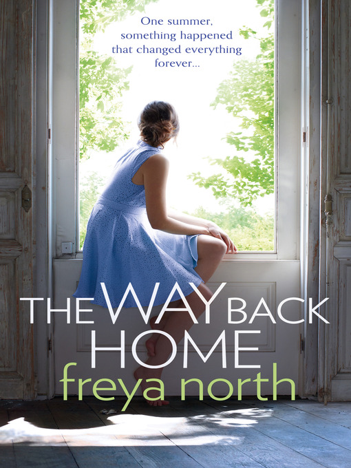 Title details for The Way Back Home by Freya North - Available